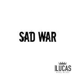 Sad War by Lucas King album reviews, ratings, credits