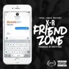 Friend Zone - Single album lyrics, reviews, download