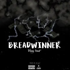 Bread Winner - Single by Vinny West album reviews, ratings, credits