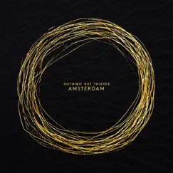 Amsterdam - Single by Nothing But Thieves album reviews, ratings, credits