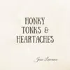 Honky Tonks & Heartaches album lyrics, reviews, download
