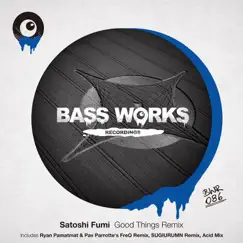 Good Things Remix - Single by Satoshi Fumi album reviews, ratings, credits