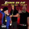 Shinin On Em (feat. Sauce Walka & Pooh Hefner) - Single album lyrics, reviews, download