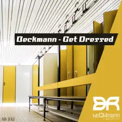 Get Dressed - Single by Beckmann album reviews, ratings, credits