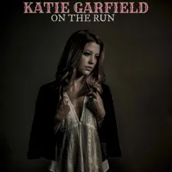 On the Run - Single by Katie Garfield album reviews, ratings, credits