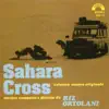Sahara Cross (Colonna sonora originale del film) - Single album lyrics, reviews, download