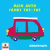 Mein Auto fährt tut-tut - Single album lyrics, reviews, download