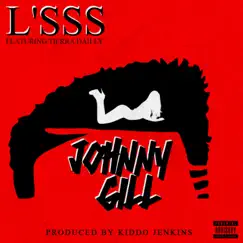 Johnny Gill (feat. Tierra Dailey) - Single by L'sss album reviews, ratings, credits