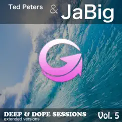Deep & Dope Sessions, Vol. 5 (Extended Versions) by Ted Peters & Jabig album reviews, ratings, credits