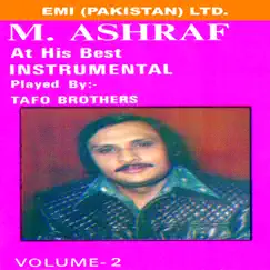 M. Ashraf At His Best Instrumental by Tafo Brothers album reviews, ratings, credits