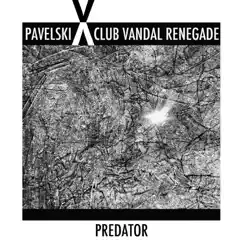 Predator - EP by Pavelski album reviews, ratings, credits