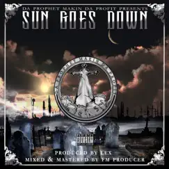 Sun Goes Down - Single by Da Prophet album reviews, ratings, credits