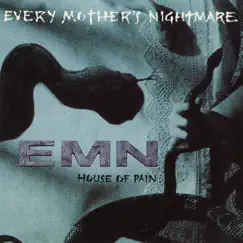 House of Pain - EP by Every Mother's Nightmare album reviews, ratings, credits