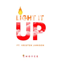 Light It up (feat. Kristen Jamison) Song Lyrics
