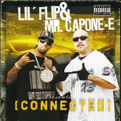 Connected by Lil' Flip & Mr. Capone-E album reviews, ratings, credits