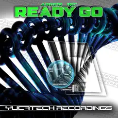 Ready Go - Single by Anger Inc album reviews, ratings, credits