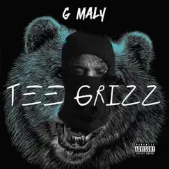 Tee Grizz Song Lyrics