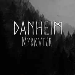 Myrkvidr - Single by Danheim album reviews, ratings, credits