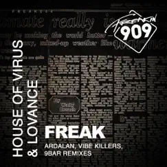 Freak (Remixes) - Single by House Of Virus & LoVance album reviews, ratings, credits