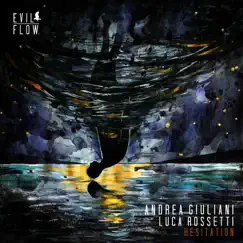 Hesitation - Single by Andrea Giuliani & Luca Rossetti album reviews, ratings, credits