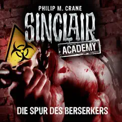 Sinclair Academy, Folge 9: Die Spur des Berserkers, Kapitel 16 Song Lyrics