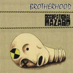 Occupational Hazard by Brotherhood album reviews, ratings, credits