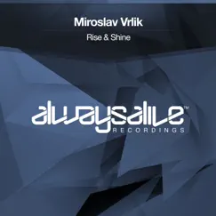 Rise & Shine - Single by Miroslav Vrlik album reviews, ratings, credits