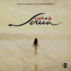 O Canto da Sereia - Música Original de Eduardo Queiroz by Eduardo Queiroz album reviews, ratings, credits