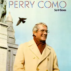 So It Goes by Perry Como album reviews, ratings, credits