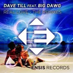 Real Love (Tyler Ace Remix) [feat. Big Dawg] Song Lyrics