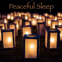 Peaceful Sleep - Best Natural Sleep Aid Music with Soothing Sleepy Sounds for the Night by Sweet Dreams album reviews, ratings, credits