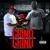 Grind Grind (feat. Stevie Joe, Deezo, OG & Timo) - Single album lyrics, reviews, download