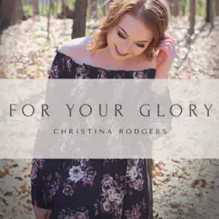 For Your Glory Song Lyrics