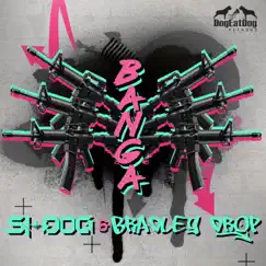 Banga - Single by Si-Dog & Bradley Drop album reviews, ratings, credits