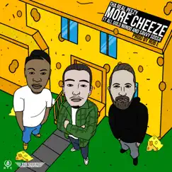 More Cheeze (Radio Edit) - Single [feat. All Gold Niinoo & Savvy Sossa] - Single by Tha Real Peezy album reviews, ratings, credits