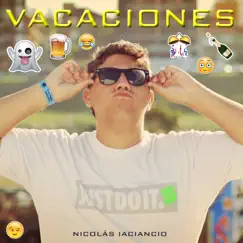 Vacaciones - Single by Nicolás Iaciancio album reviews, ratings, credits