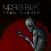 Dead Summer - EP album lyrics, reviews, download