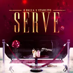 Serve (feat. Starlito) - Single by Q Balla album reviews, ratings, credits