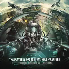 Warfare (feat. Nolz) [Official Airforce 2017 Anthem] - Single by Tha Playah & E-Force album reviews, ratings, credits