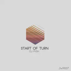 Start of Turn EP by DJ Fysh album reviews, ratings, credits