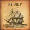 My Ship (feat. Alvin Queen) album lyrics, reviews, download
