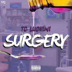Surgery - Single by TC Luchini album reviews, ratings, credits