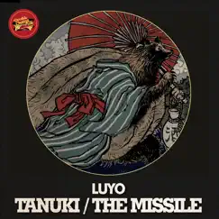 Tanuki / The Missile - Single by Luyo album reviews, ratings, credits