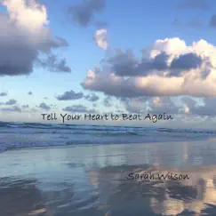 Tell Your Heart to Beat Again Song Lyrics