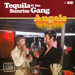Angels - Single by Tequila & The Sunrise Gang album reviews, ratings, credits