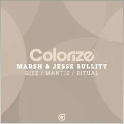 Rise / Mantis / Ritual by Marsh & Jesse Bullitt album reviews, ratings, credits