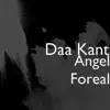 Angel Foreal - Single album lyrics, reviews, download