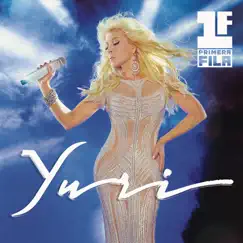 Primera Fila (En Vivo) by Yuri album reviews, ratings, credits