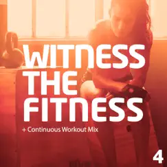 Witness the Fitness 4 by Various Artists album reviews, ratings, credits