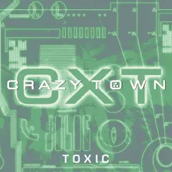 Toxic - EP by Crazy Town album reviews, ratings, credits